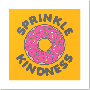 Sprinkle Kindness Posters and Art